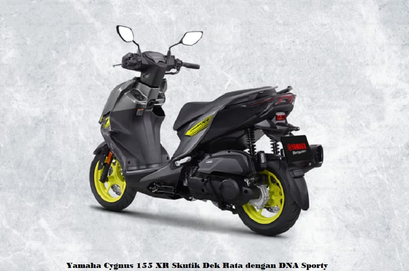 Yamaha Cygnus 155 XR Skutik Dek Rata dengan DNA Sporty